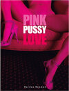 Buchcover Pink Pussy Love