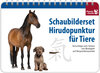 Buchcover Schaubilderset Hirudopunktur für Tiere - Deutsche Ausgabe -> nur noch Schweizer Ausgabe lieferbar!