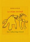Buchcover Der tollwütige Hund/ Le chien enragé