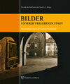 Buchcover Bilder unserer verlorenen Stadt