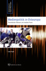 Buchcover Medienpolitik in Osteuropa