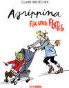 Buchcover Agrippina – Fix und fertig
