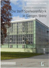 Buchcover Die Steiff Spielwarenfabrik in Giengen/Brenz