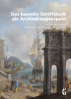 Buchcover Das barocke Schiffsheck als Architekturprospekt