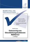Buchcover Bearbeitungs- und Prüfungsleitfaden: Outsourcing von Dienstleistungsfunktionen MaRisk 6.0 2. Auflage