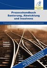 Buchcover Prozesshandbuch Sanierung, Abwicklung und Insolvenz