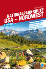 Buchcover Nationalparkroute USA - Nordwest