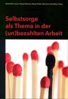 Buchcover Selbstsorge als Thema in der (un)bezahlten Arbeit