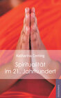 Buchcover Spiritualität im 21. Jahrhundert