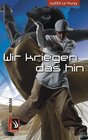 Buchcover Wir kriegen das hin