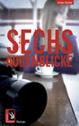 Buchcover Sechs Augenblicke