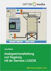 Buchcover Analogwertverarbeitung und Regelung mit der Siemens LOGO!