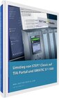 Buchcover Umstieg von STEP7 Classic auf TIA Portal und SIMATIC S7-1500