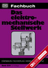 Buchcover Das elektromechanische Stellwerk