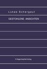 Buchcover GESTOHLENE ANSICHTEN