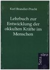 Buchcover Lehrbuch zur Entwicklung der okkulten Kräfte im Menschen