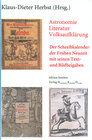 Buchcover Astronomie - Literatur - Volksaufklärung: Der Schreibkalender der Frühen Neuzeit mit seinen Text- und Bildbeigaben.