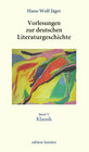 Buchcover Vorlesungen zur deutschen Literaturgeschichte. Band V Klassik