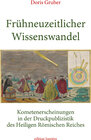 Buchcover Frühneuzeitlicher Wissenswandel. Kometenerscheinungen in der Druckpublizistik des Heiligen Römischen Reiches