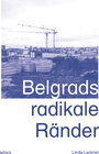 Buchcover Belgrads radikale Ränder