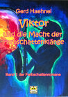 Buchcover Viktor und die Macht der Farbschattenklänge