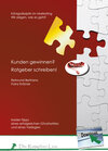 Buchcover Kunden gewinnen? Ratgeber schreiben!