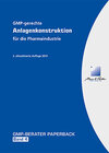 Buchcover GMP-gerechte Anlagenkonstruktion für die Pharmaindustrie