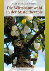 Buchcover Die Wirtsbaumwahl in der Misteltherapie