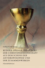 Buchcover Rudolf Steiner, die Geburt der Christengemeinschaft aus dem Schoß der Anthroposophie und ihr Zusammenwirken
