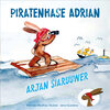Buchcover Piratenhase Adrian - Arjan Siaruuwer