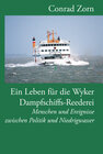 Buchcover Ein Leben für die Wyker Dampfschiffs-Reederei