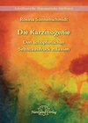 Buchcover Die Karzinogenie - Den schöpferischen Selbstausdruck zulassen - Band 2