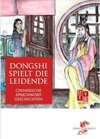 Buchcover Dongshi spielt die Leidende
