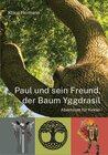 Buchcover Paul und sein Freund, der Baum Yggdrasil