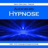 Buchcover Audiokurs Hypnose mit 100 Suggestionstexten und Raucherentwöhnungsprogramm
