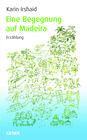 Buchcover Eine Begegnung auf Madeira