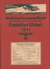 Buchcover Amtliches Telefonbuch für den Bezirk der Reichspostdirektion Frankfurt (Oder) 1941