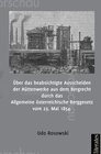Buchcover Über das beabsichtigte Ausscheiden der Hüttenwerke aus dem Bergrecht durch das Allgemeine österreichische Berggesetz vom