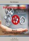 Buchcover Industriemeister - Grundlegende Qualifikationen - Band 5 - Berücksichtigung naturwissenschaftlicher und technischer Gese