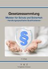 Buchcover Gesetzessammlung Meister für Schutz und Sicherheit – Handlungsspezifische Qualifikationen – 3. Auflage