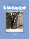 Buchcover Die Friedenspilgerin