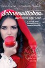 Buchcover Schneewittchen darf nicht sterben