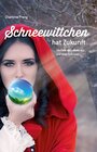 Buchcover Schneewittchen hat Zukunft