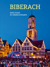 Buchcover Biberach - Eine Stadt in Oberschwaben