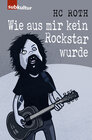 Buchcover Wie aus mir kein Rockstar wurde