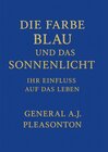 Buchcover DIE FARBE BLAU UND DAS SONNENLICHT