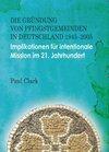 Buchcover Die Gründung von Pfingsgemeinden in Deutschland: 1945-2005
