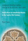 Buchcover German Pentecostal Church Planting: 1945-2005