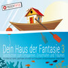 Buchcover Dein Haus der Fantasie - 3 - Dein Haus der Fantasie 3 - Geschichten zum Entspannen, Einschlafen und Träumen (Download)