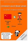 Buchcover Chinesisch durch Bilder lernen - für Kinder und absolute Anfänger